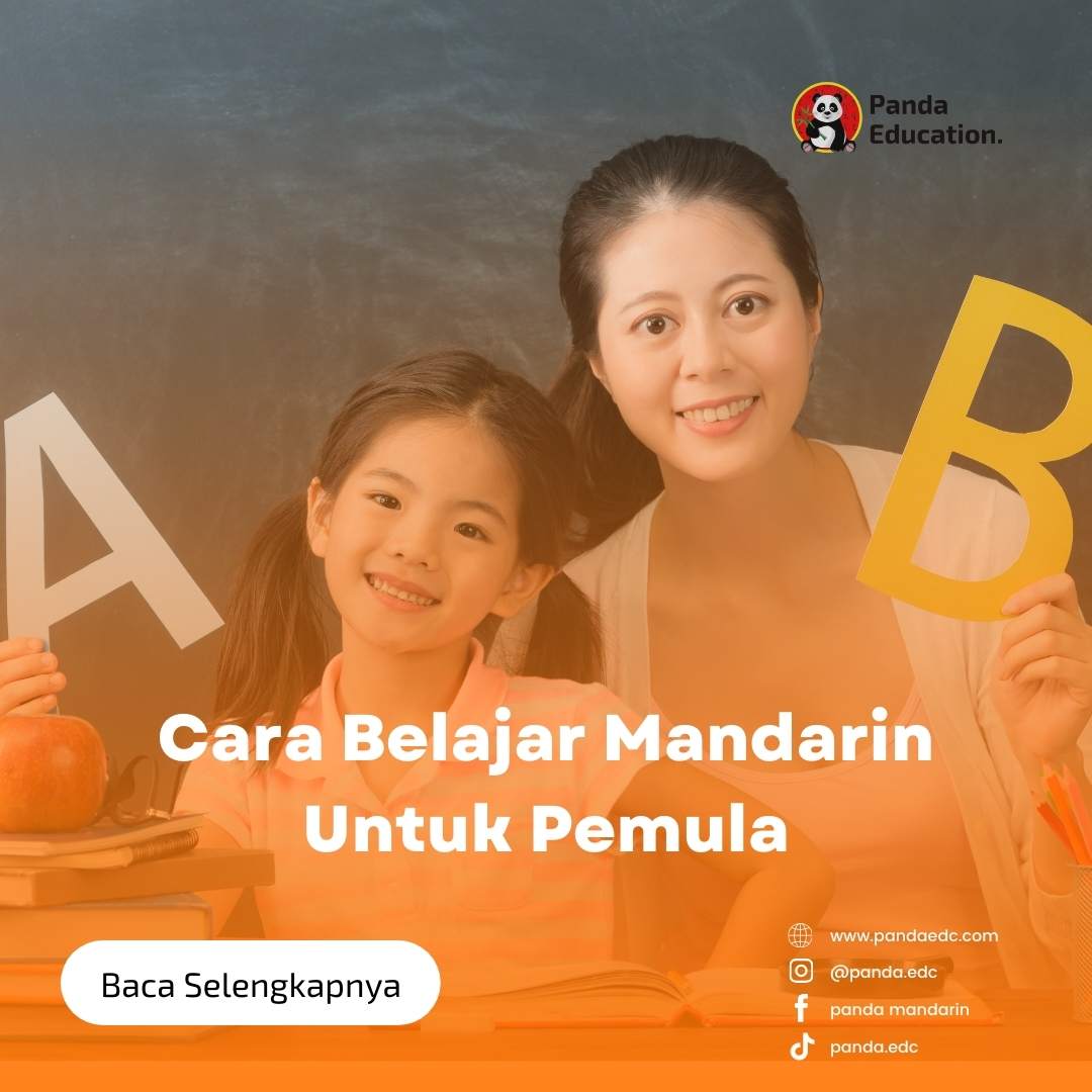 Cara Belajar Mandarin untuk Pemula Kursus Bahasa Mandarin Panda Edc
