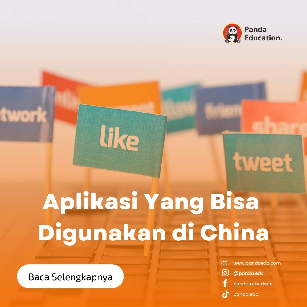 Aplikasi yang Bisa Digunakan di China Kursus Bahasa Mandarin Panda Edc