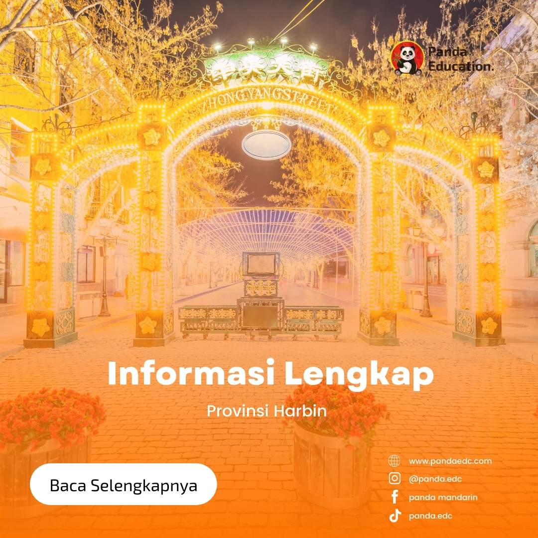 Kota Harbin : Sejarah, Letak Geografis, Suhu Saat Musim Dingin, Tempat Wisata Murah, dan Festival Es yang Terkenal Kursus Bahasa Mandarin Panda Edc