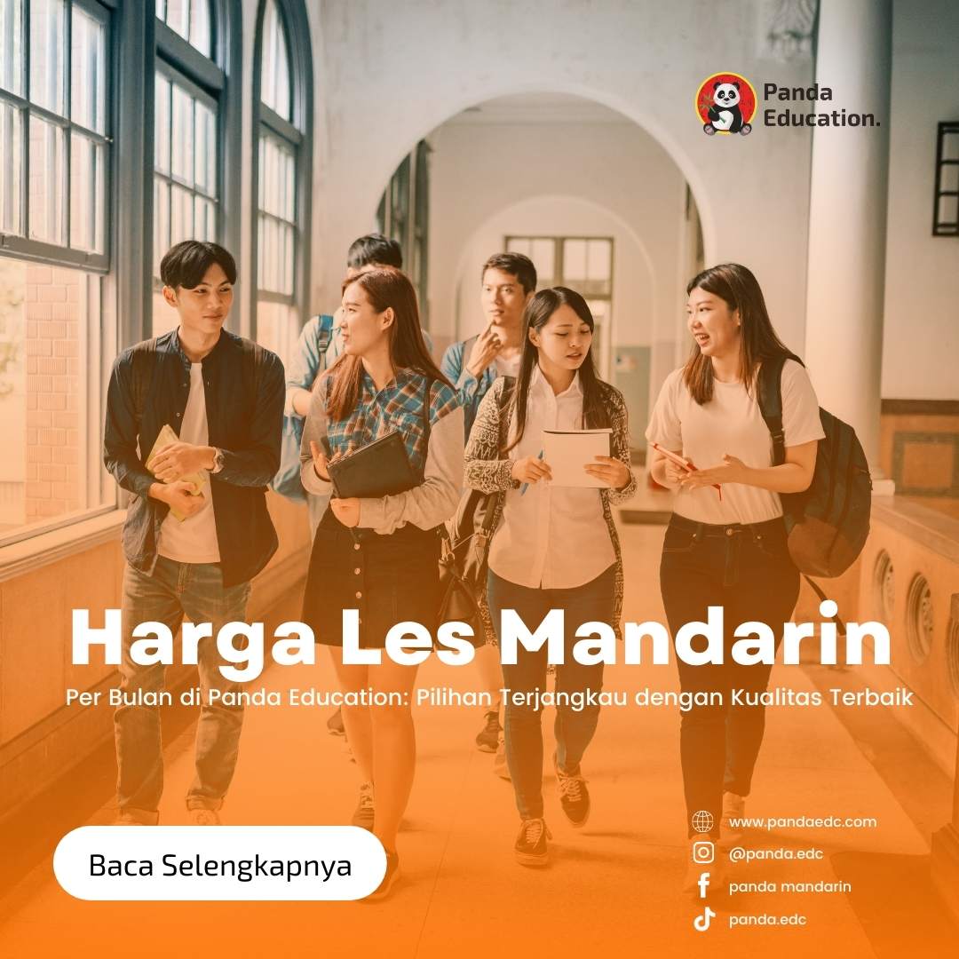 Harga Les Mandarin Per Bulan di Panda Education: Pilihan Terjangkau dengan Kualitas Terbaik