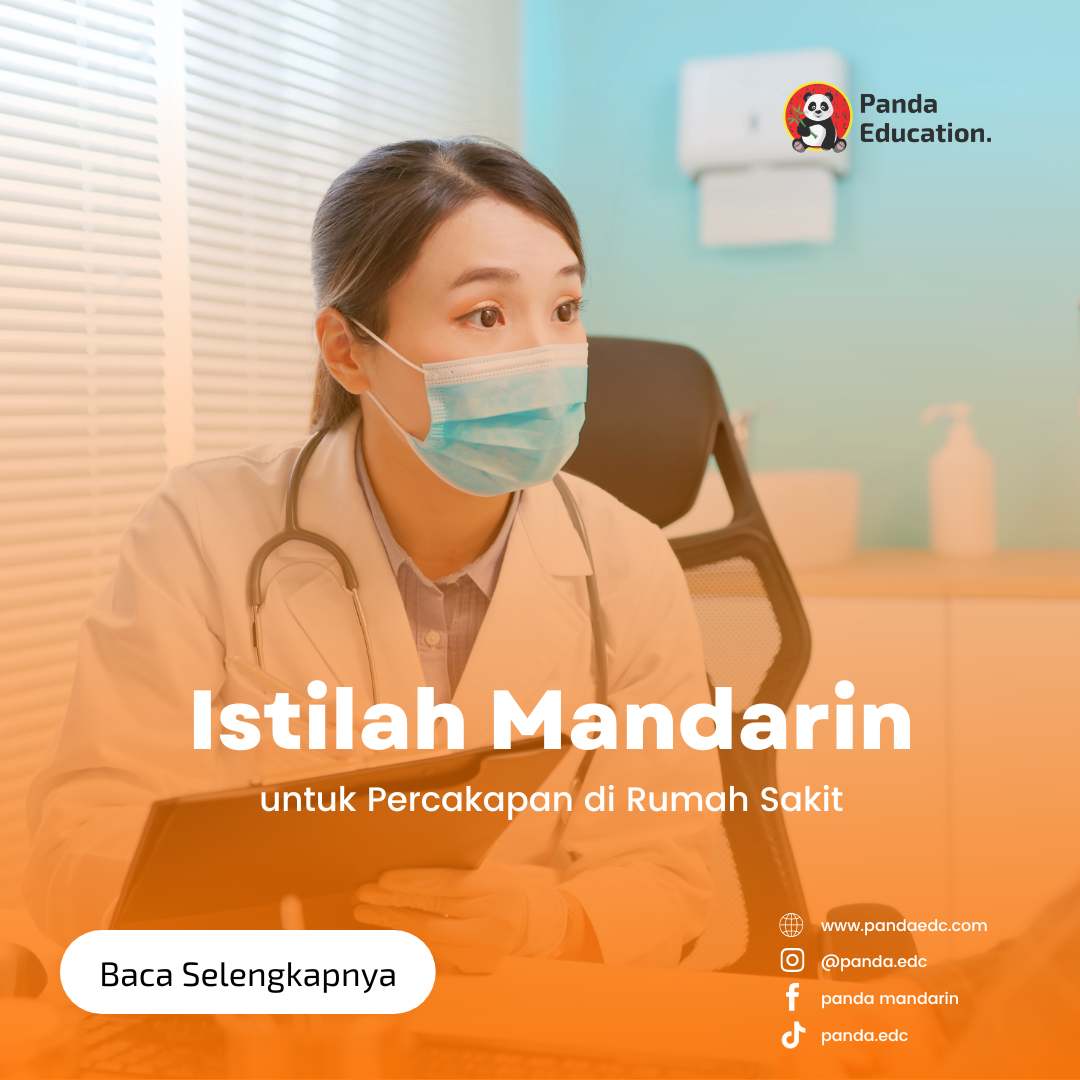 Istilah Mandarin untuk Percakapan di Rumah Sakit Kursus Bahasa Mandarin Panda Edc