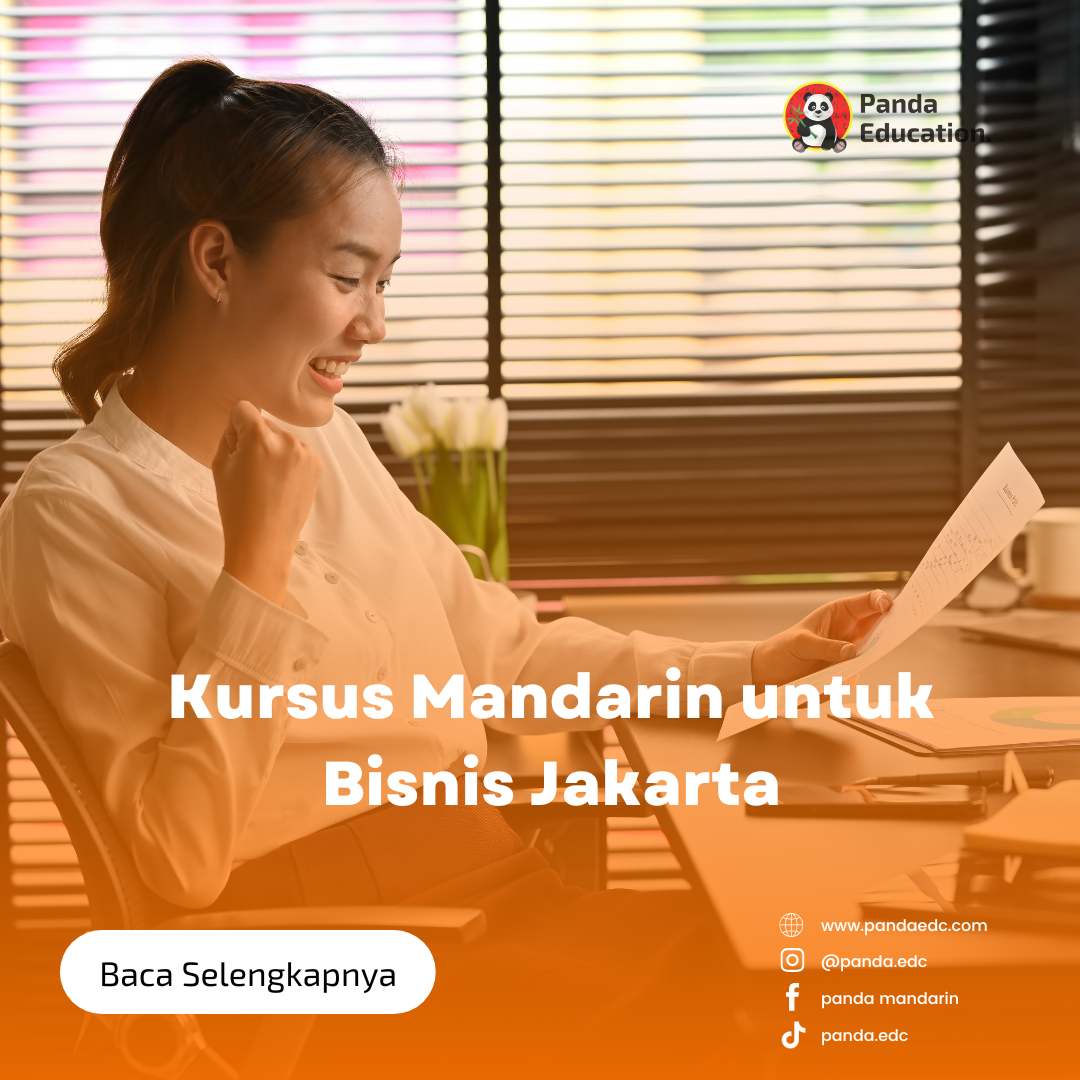 Kursus Mandarin untuk Bisnis Jakarta Kursus Bahasa Mandarin Panda Edc